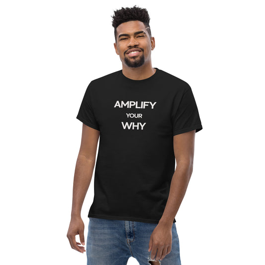 Amplify Your Why - Luxury Men's Black T-Shirt