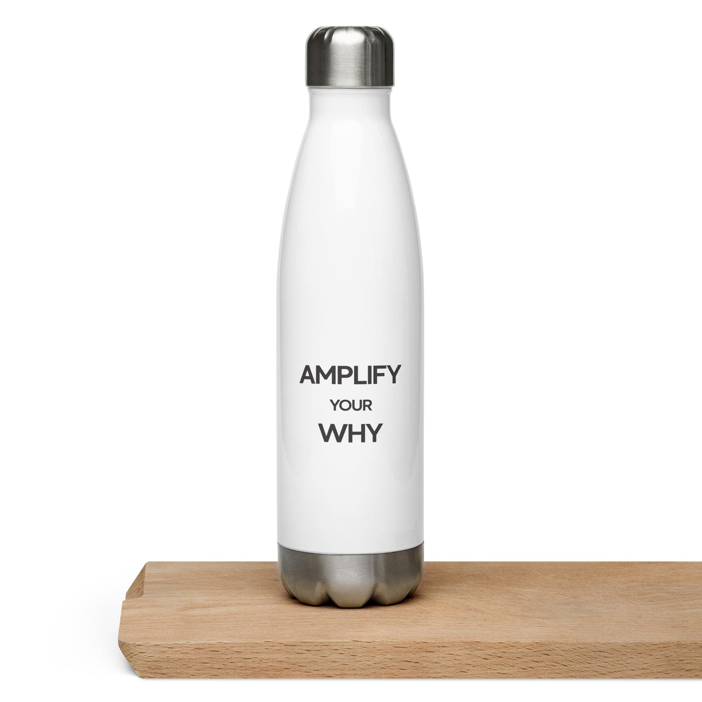 Amplify Your Why - Stainless steel water bottle