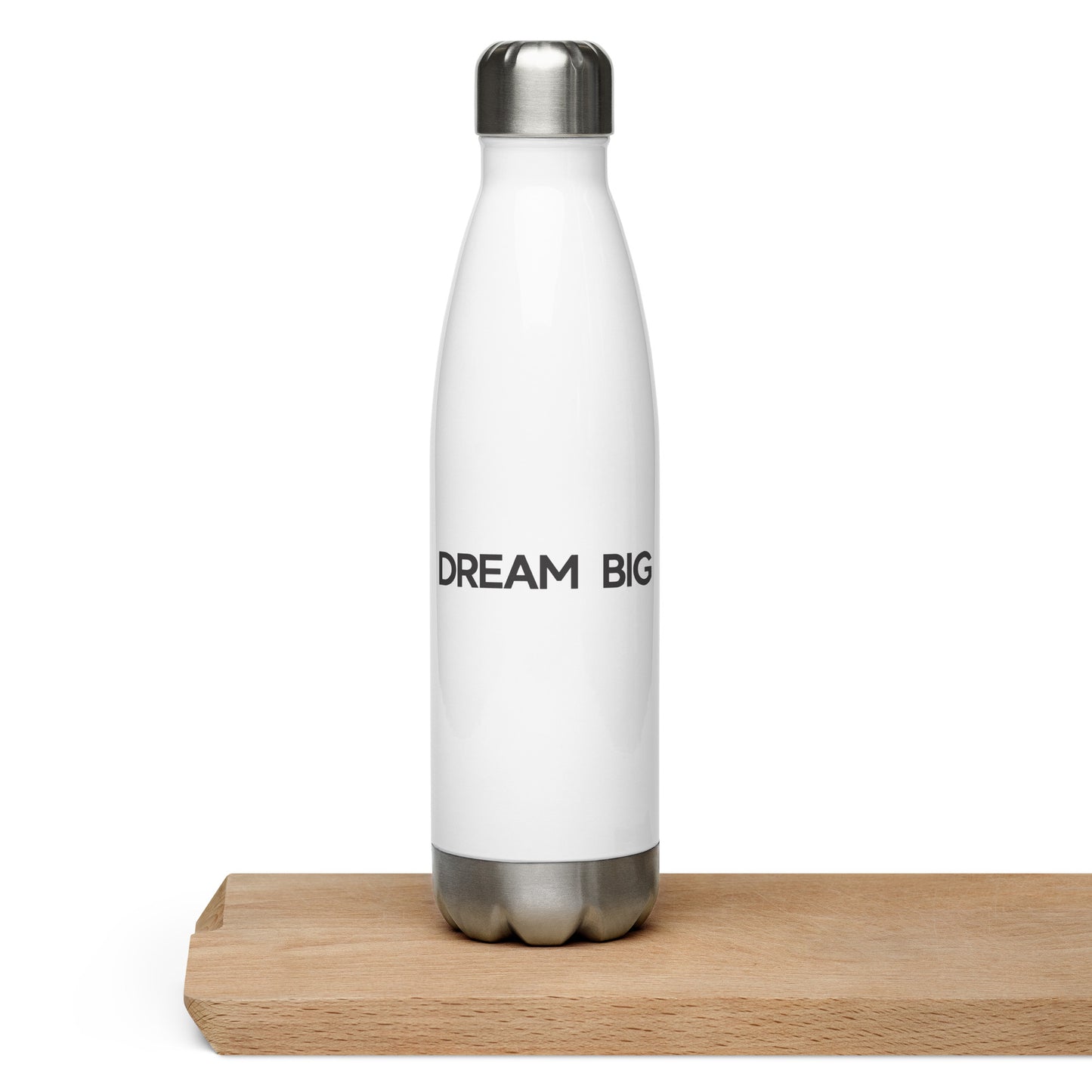 Dream Big - Stainless steel water bottle