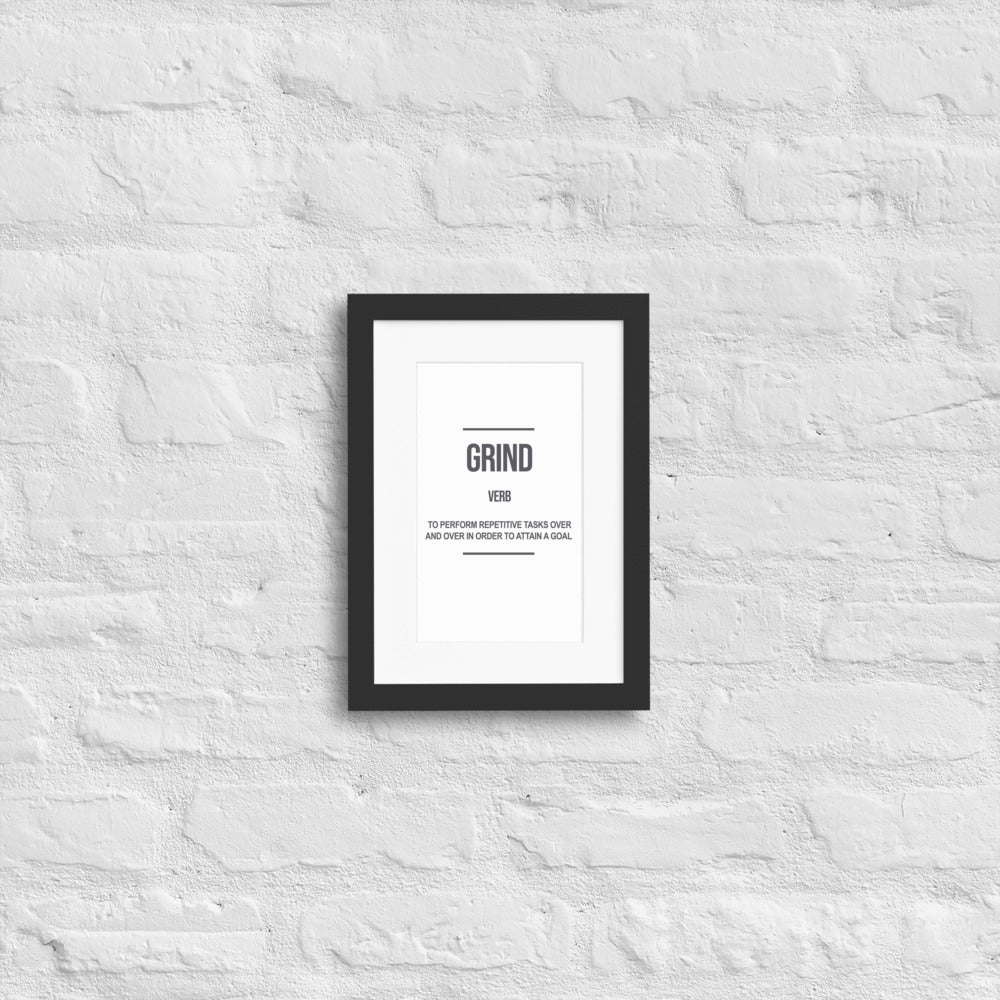 Grind - Matte Paper Framed Poster