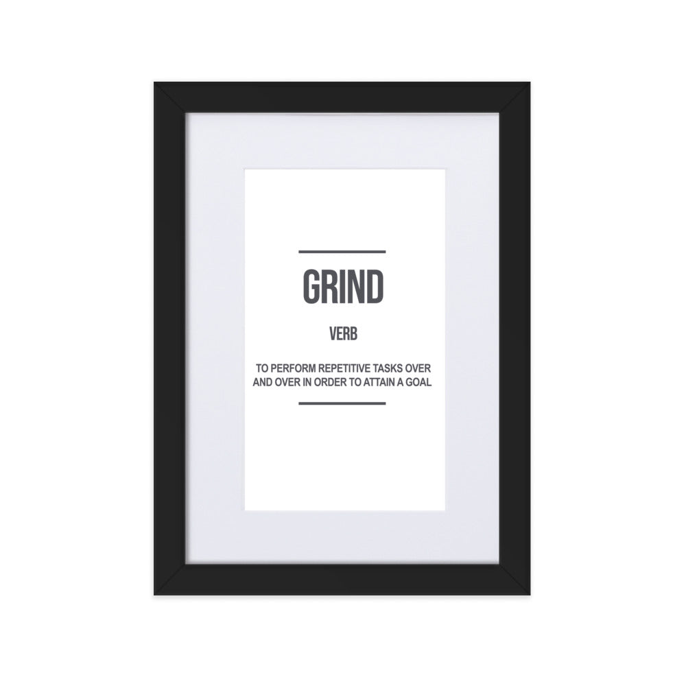 Grind - Matte Paper Framed Poster