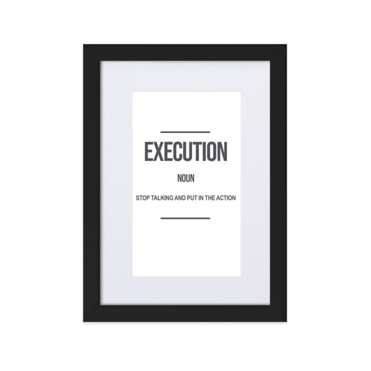 Execution - Matte Paper Framed Poster