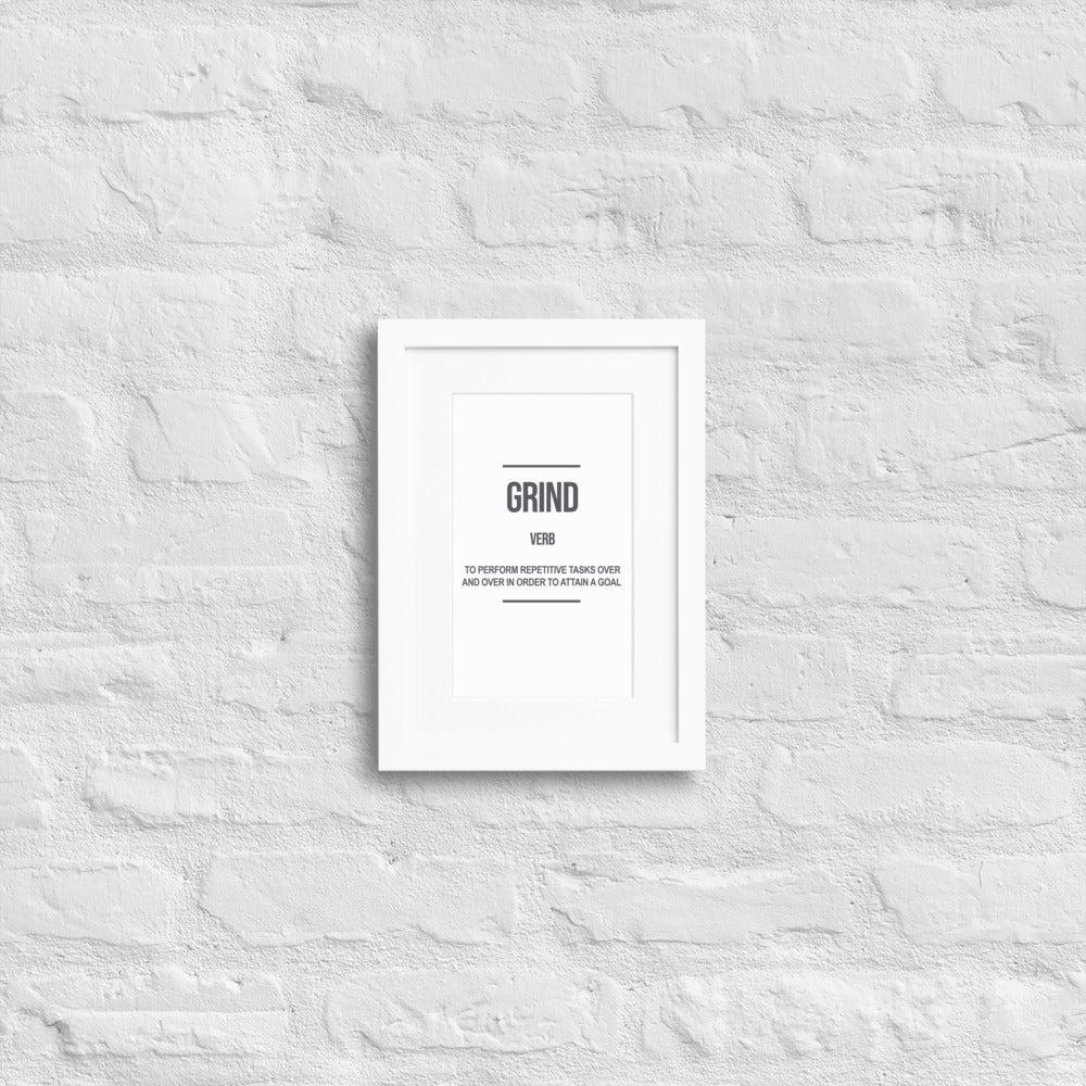 Grind - Matte Paper Framed Poster