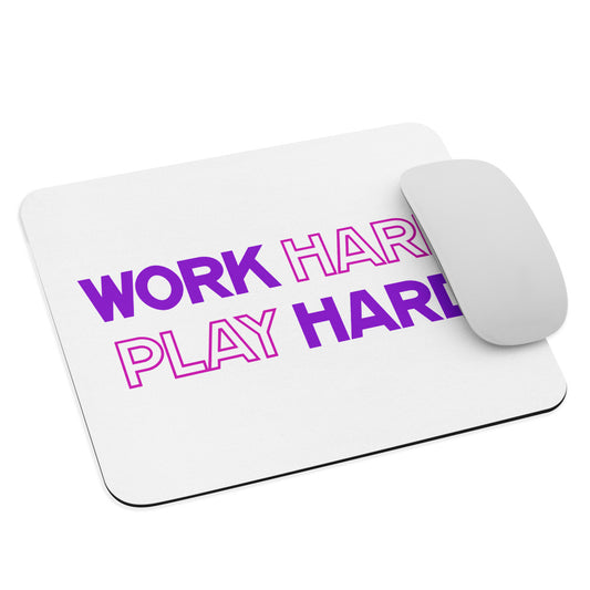 Work Hard Play Hard - Mouse Mat