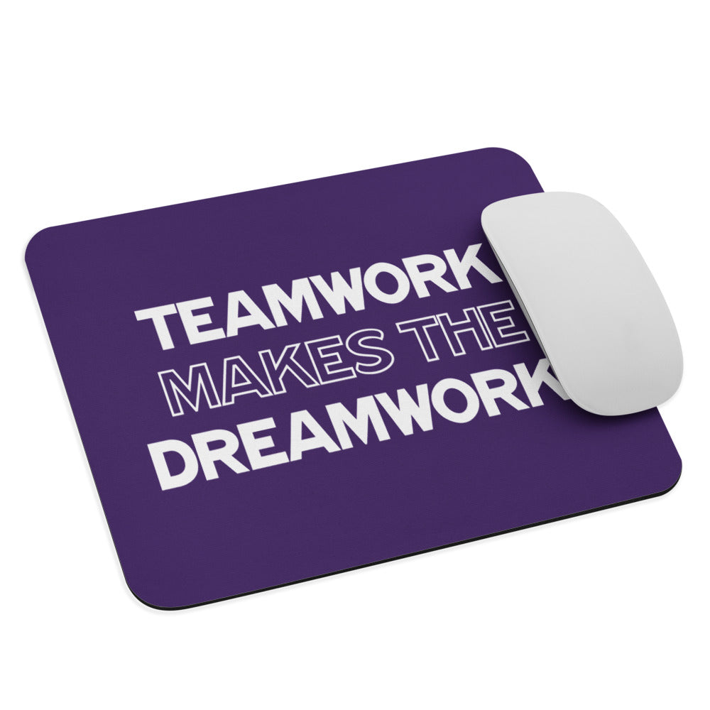 Teamwork Makes The Dreamwork - Mouse Mat