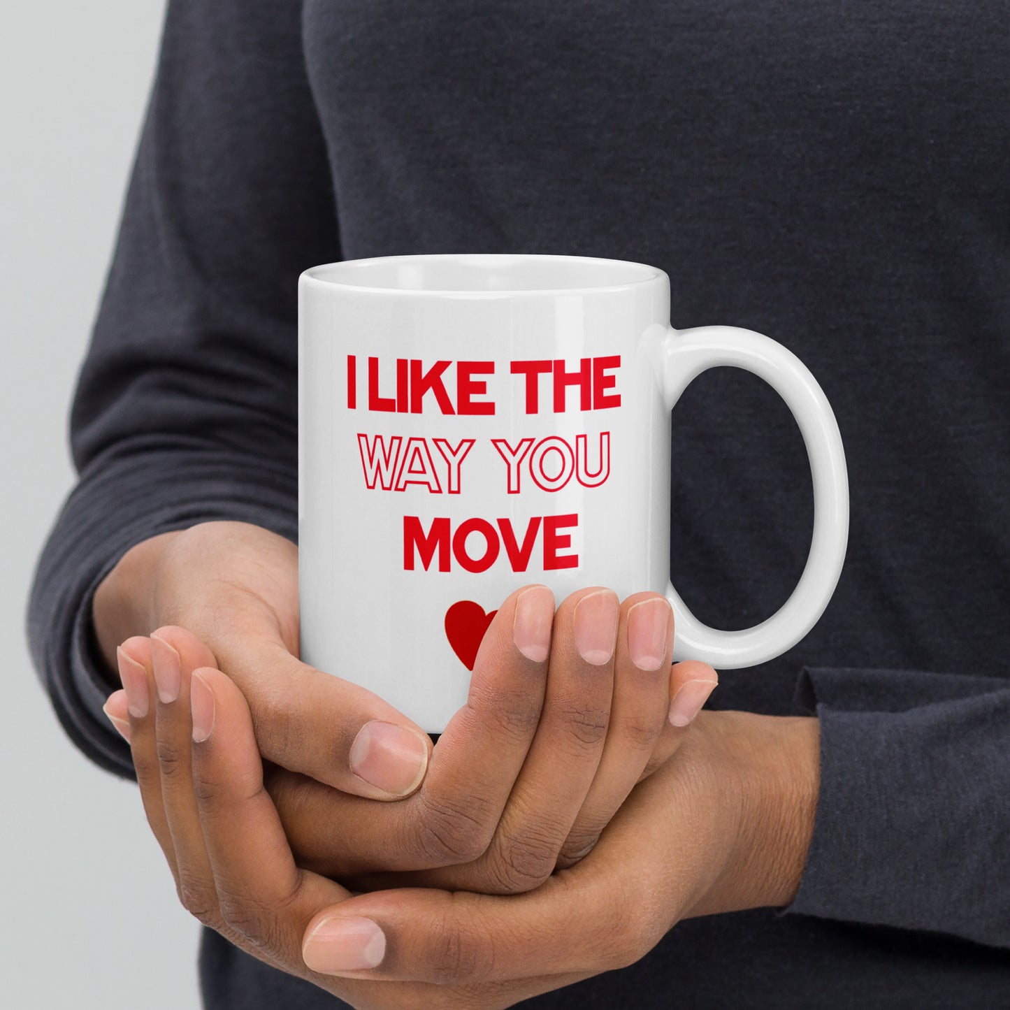 I Like The Way You Move - Red - White Glossy Mug - ON SALE NOW