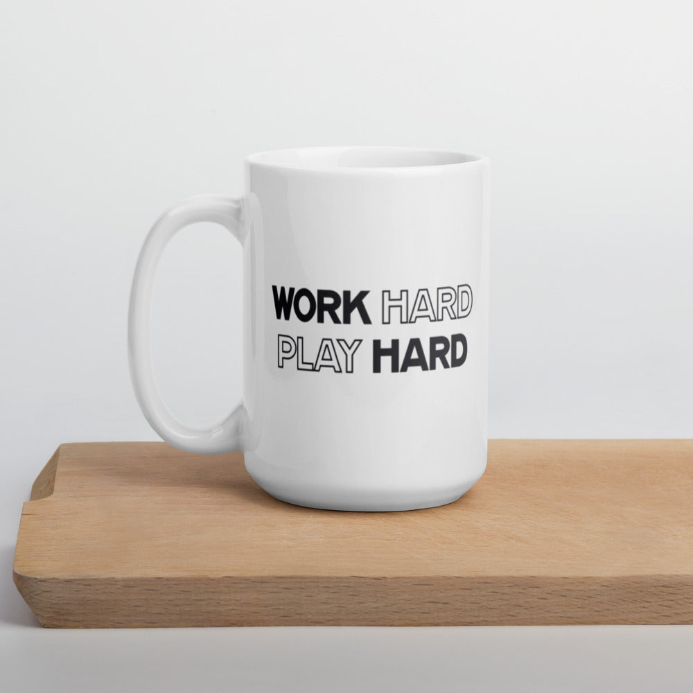 Work Hard Play Hard - White Glossy Mug