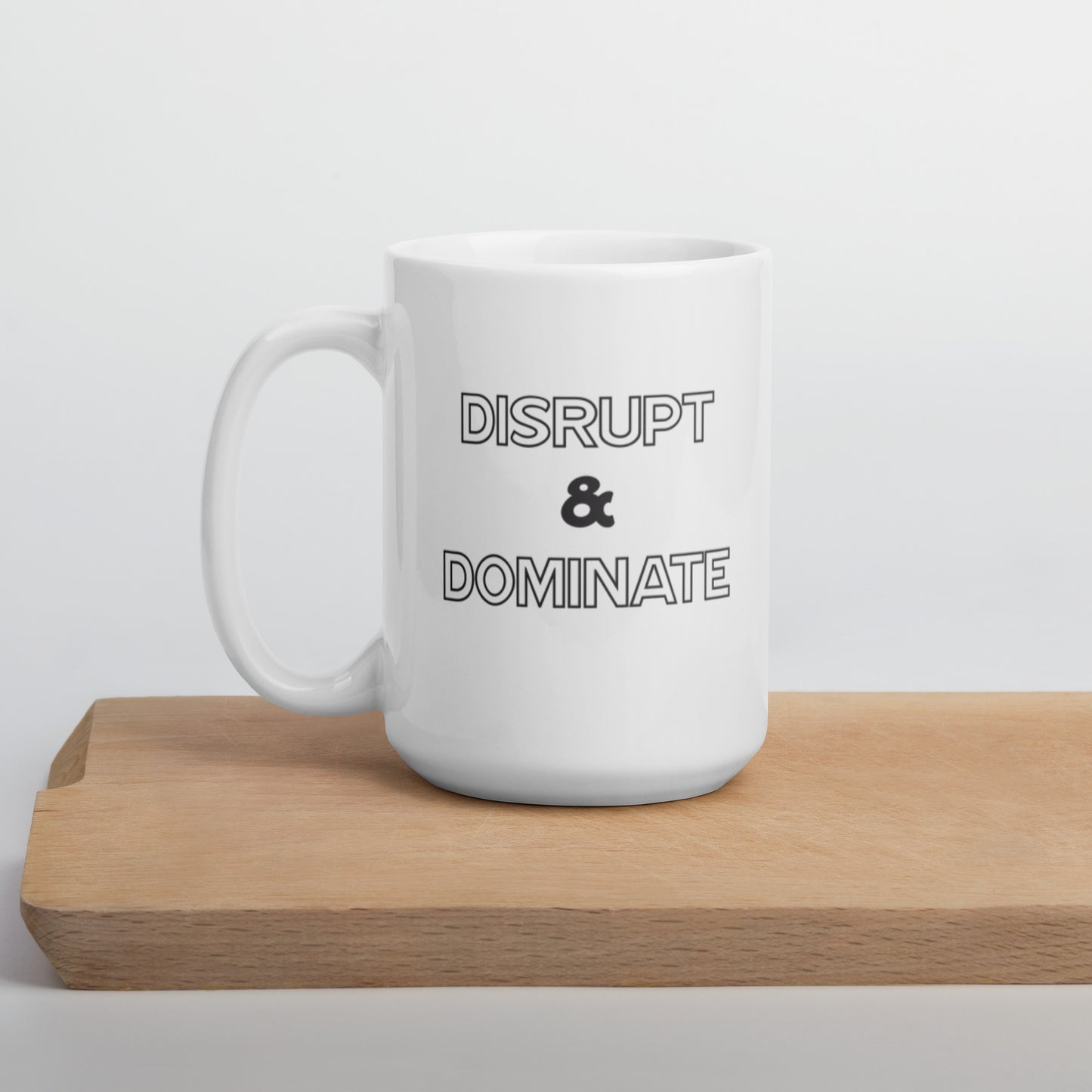 Disrupt & Dominate - White Oversized Glossy mug