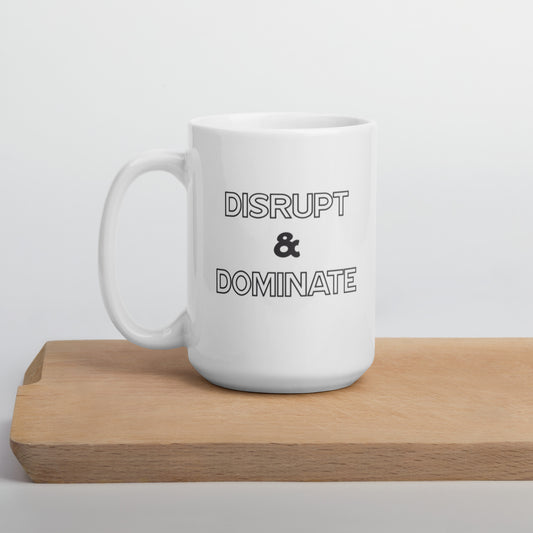 Disrupt & Dominate - White Oversized Glossy mug